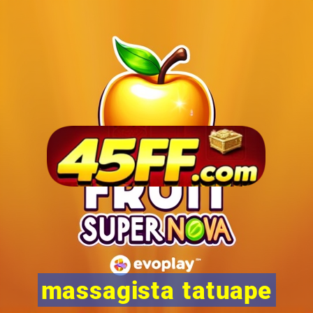 massagista tatuape